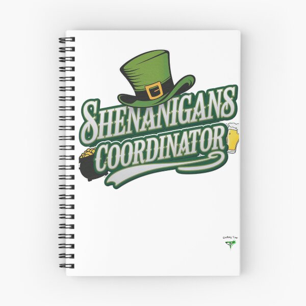 Item preview, Shenanigans Coordinator designed and sold by Smileyt-shirt.
