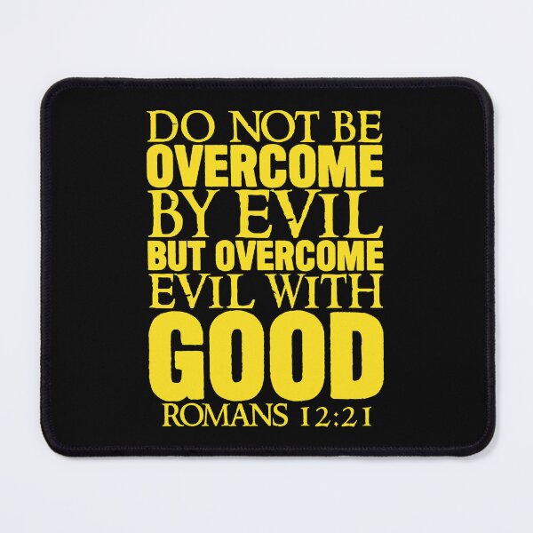 Item preview, Romans 12:21 Overcome Evil With Good designed and sold by plushism.