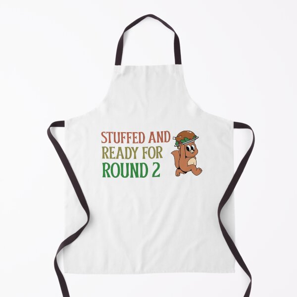 Item preview, Stuffed And Ready For Round 2 Dirty Thanksgiving T-Shirt designed and sold by kashthreads.