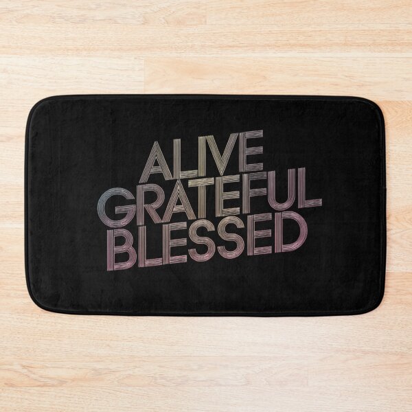 Item preview, Alive Grateful Blessed text  designed and sold by Zineshopz.