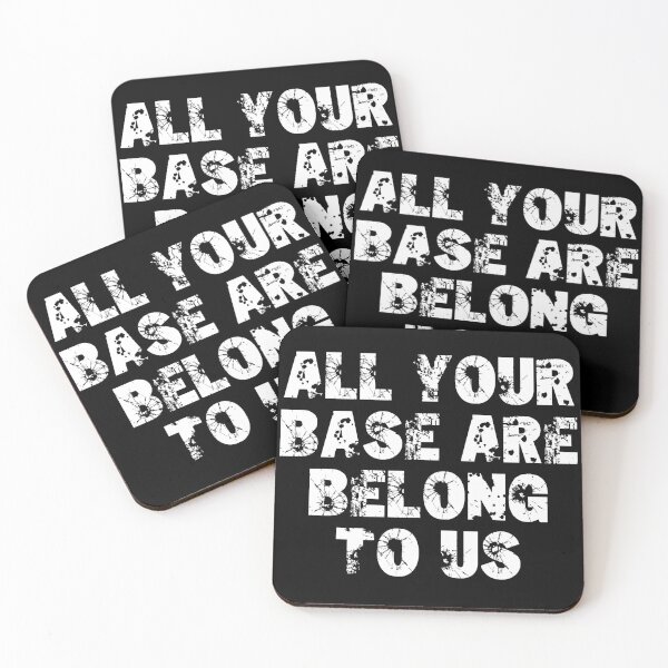 Item preview, All Your Base Are Belong To Us designed and sold by MolnFabrik.