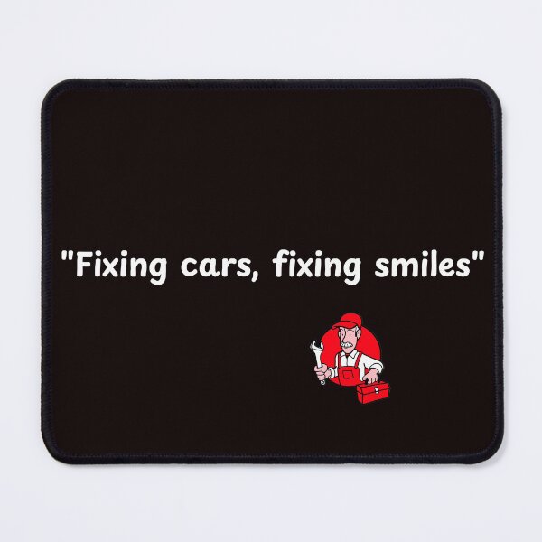 Item preview, "Fixing cars, fixing smiles" designed and sold by Boardwalkmerch.