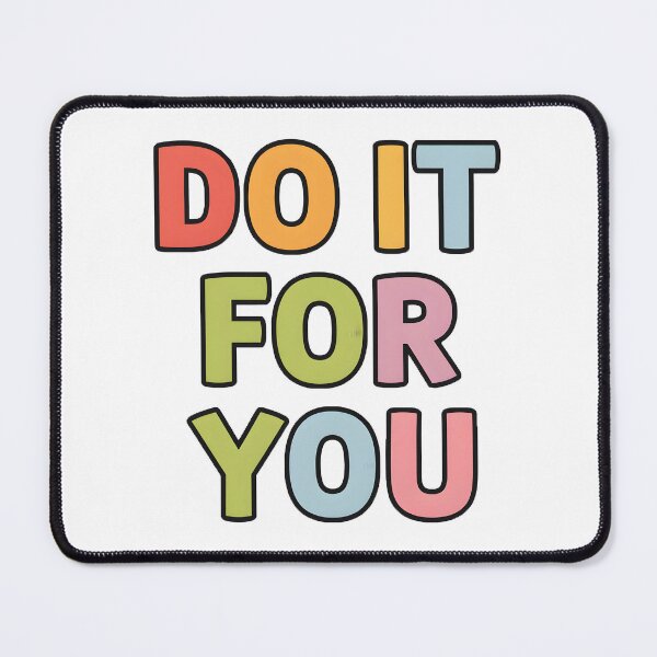Item preview, Do it for you designed and sold by nimmitrends.
