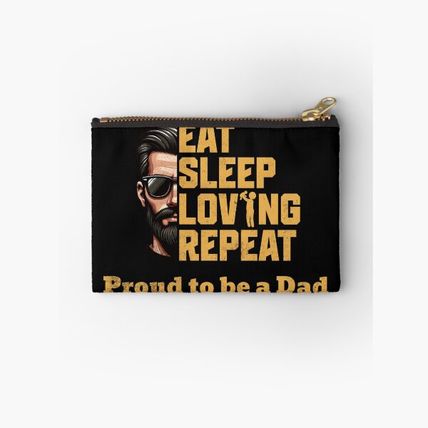 Item preview, Proud Dad - Eat Sleep Loving Repeat designed and sold by beDiceDesigns.