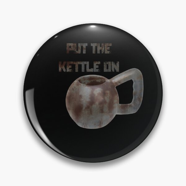 Item preview, "Put the Kettle On" – But Make It Hardcore designed and sold by MolnFabrik.