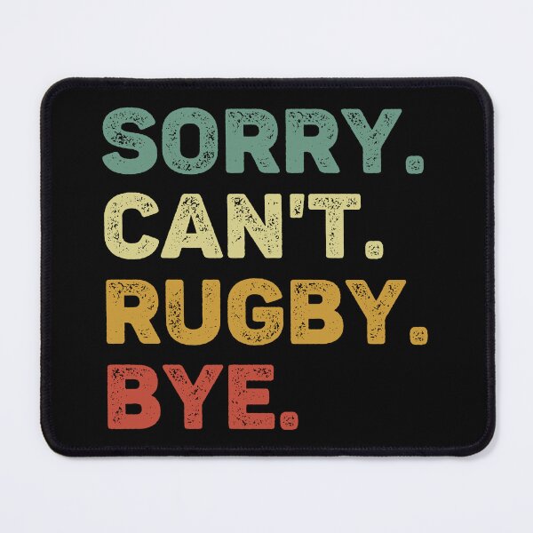 Item preview, Sorry Can't Rugby Bye Retro Rugby Lover designed and sold by RareBunny.