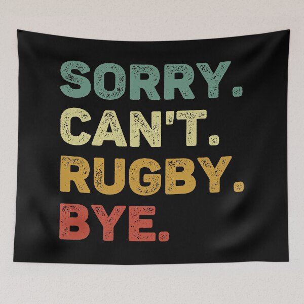 Item preview, Sorry Can't Rugby Bye Retro Rugby Lover designed and sold by RareBunny.