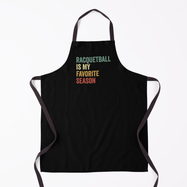 Item preview, Racquetball Is My Favorite Season Racquetball Lover designed and sold by RareBunny.
