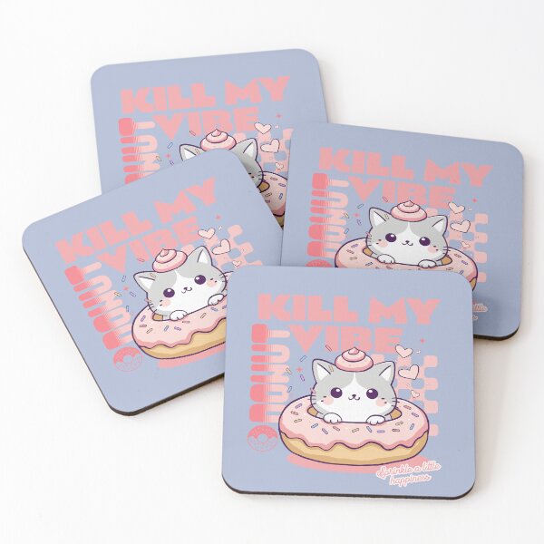 Item preview,  Donut Kill My Vibe designed and sold by BaffledSnout.