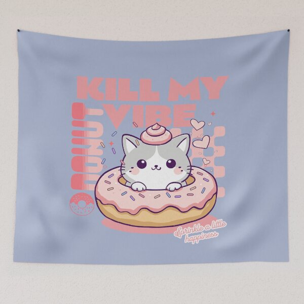 Item preview,  Donut Kill My Vibe designed and sold by BaffledSnout.