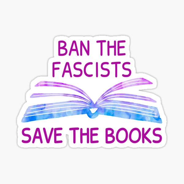 Item preview, Ban The Fascists Save The Books, Librarian, Reading Teacher, Book Nerd, Bookish, Funny Book Lovers designed and sold by JustGift.