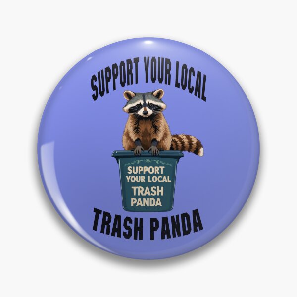 Item preview, Support Your Trash Panda 5 designed and sold by DigitalandPhoto.