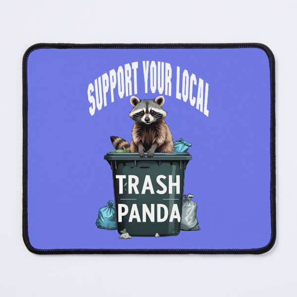 Item preview, Support Your Trash Panda 6 designed and sold by DigitalandPhoto.