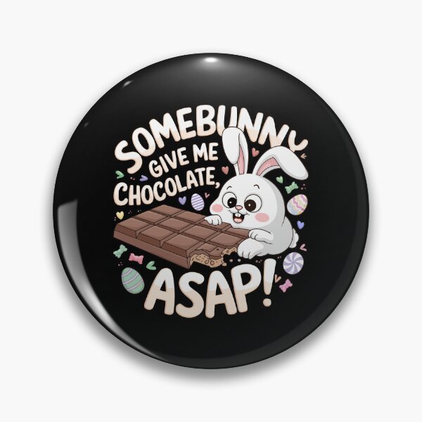 Item preview, Somebunny give me chocolate ASAP designed and sold by jkrphoto.