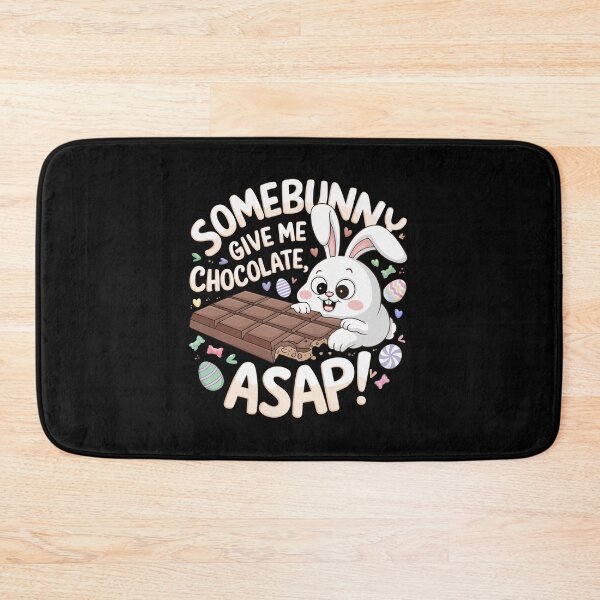 Item preview, Somebunny give me chocolate ASAP designed and sold by jkrphoto.