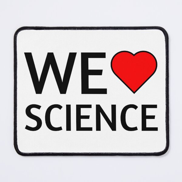Item preview, We love science  designed and sold by Rachel the Artist .