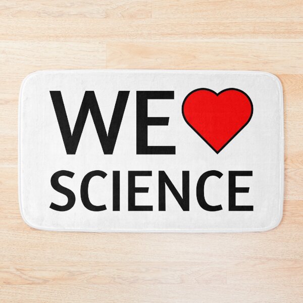 Item preview, We love science  designed and sold by Rachel the Artist .