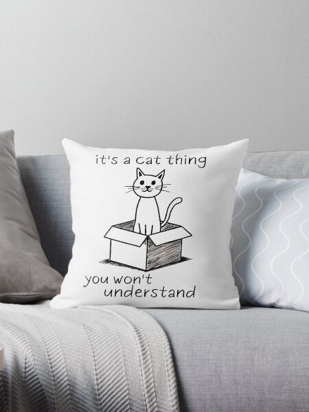 Artikel-Vorschau von Katze im Karton, es ist ein Katzen Ding, du würdest es nicht verstehen. , designt und verkauft von Only-Jonas.