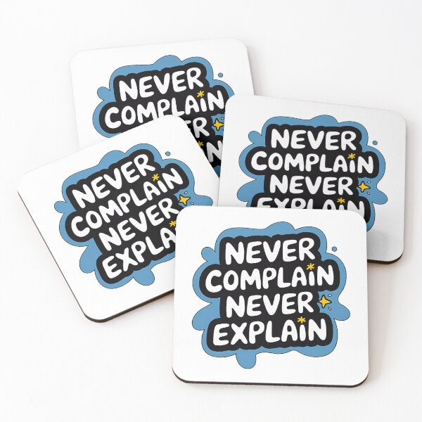 Item preview, Never Complain Never Explain – Bold Motivational Design for Confidence & Self-Worth designed and sold by WatermelonPink.
