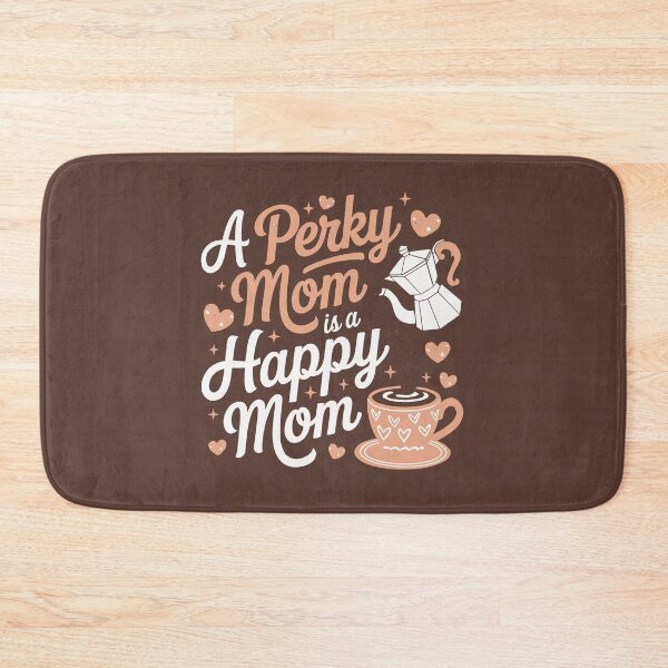 Item preview,  Perky Mom is a Happy Mom designed and sold by jkrphoto.