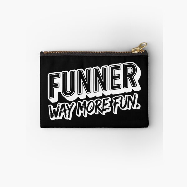 Item preview, Funner - Way More Fun designed and sold by tw2us.