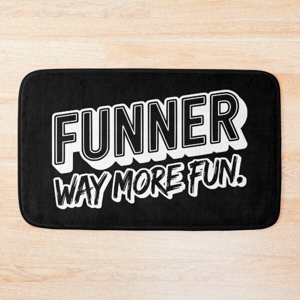 Item preview, Funner - Way More Fun designed and sold by tw2us.