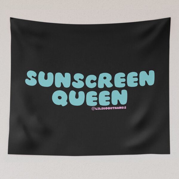 Item preview, Sunscreen Queen, sunscreen everyday, wear your SPF, v26b, blue, green, aqua | @lilsboobthangs designed and sold by lilsboobthangs.