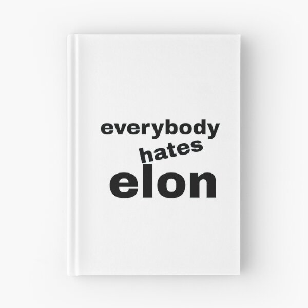 Item preview, everybody hates elon designed and sold by KATKattalestv.