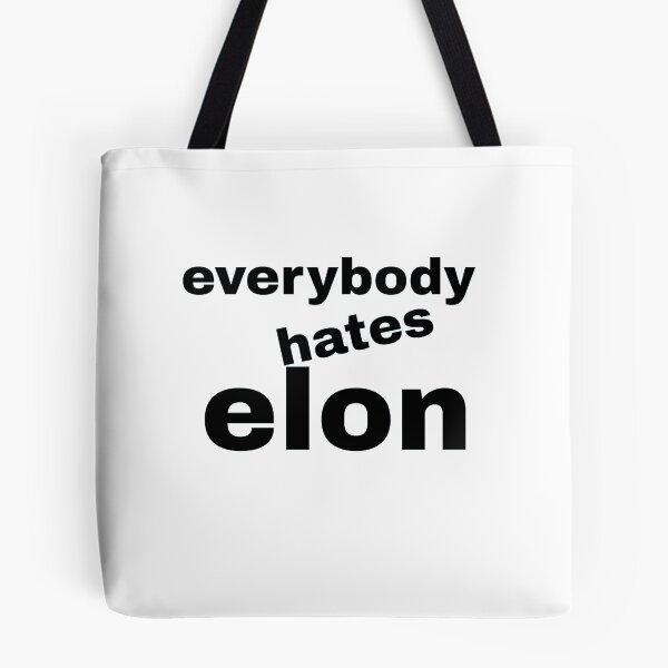 Item preview, everybody hates elon designed and sold by KATKattalestv.