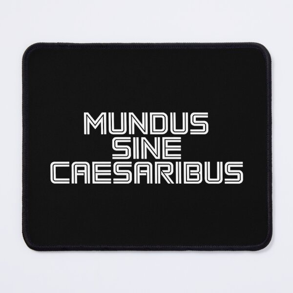 Item preview, Mundus Sine Caesaribus - It's the perfect gift for rebels, free thinkers, and those who challenge authority. designed and sold by ZyziowskyArt.