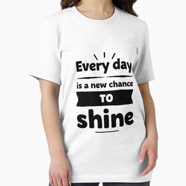 Item preview, Every Day is a New Chance to Shine – Motivational Quote designed and sold by DARK_NOVA.