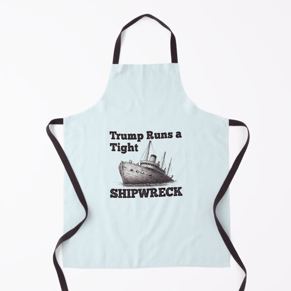 Item preview, Trump Runs A Tight Shipwreck T-Shirts Hoodies Hats Funny Anti Trump Fascist Activist Protester Destroying America Humorous Tees Resistance designed and sold by allfreelance.