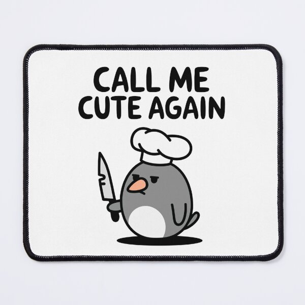Item preview, Call Me Cute Again! Funny Penguin designed and sold by MonkiFlipp.
