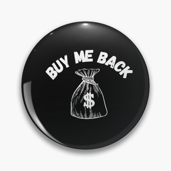 Artikelvorschau, Buy Me Back-Spiele entworfen und verkauft von AIJNtees.