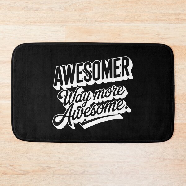 Item preview, Awesomer - Way More Awesome designed and sold by tw2us.