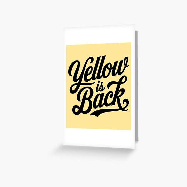 Artikel-Vorschau von Yellow is Back – Stilvolles Typografie-Design, designt und verkauft von zoroprintverse.