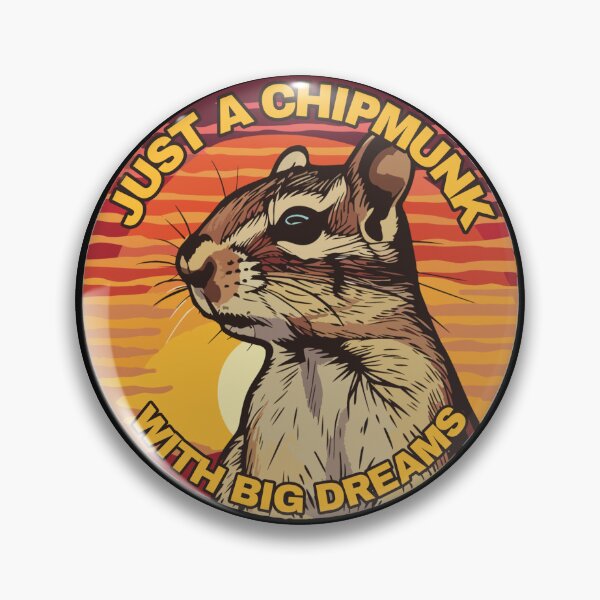 Item preview, Chipmunk with big dreams designed and sold by SidTastic .