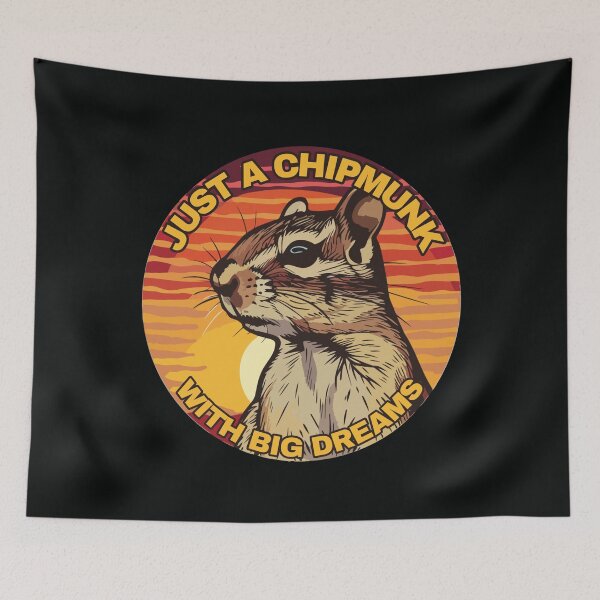 Item preview, Chipmunk with big dreams designed and sold by SidTastic .