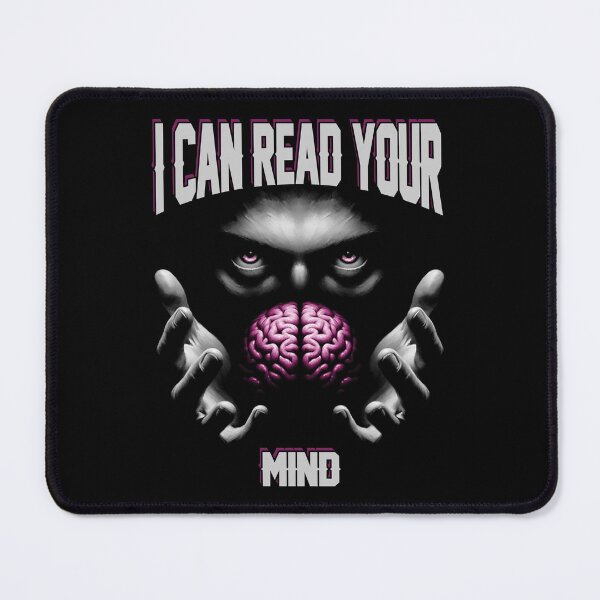 Item preview, I can read your mind designed and sold by fabiandesigns88.