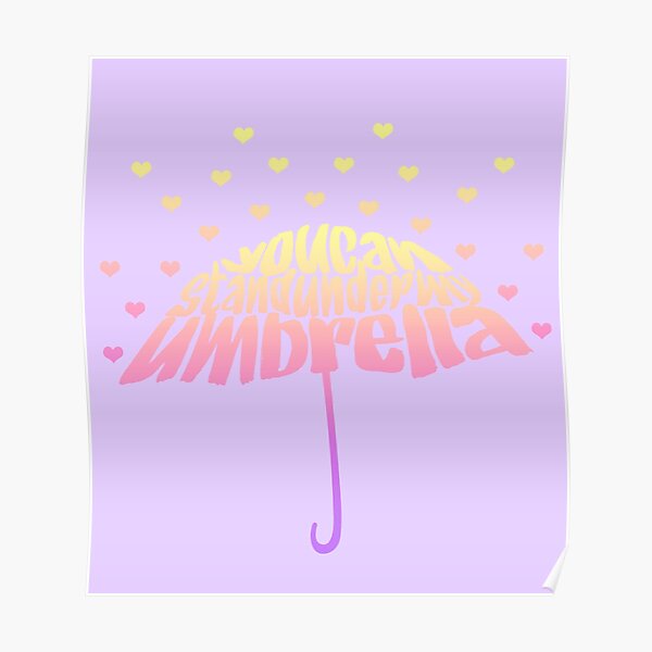Under My Umbrella Posters Redbubble