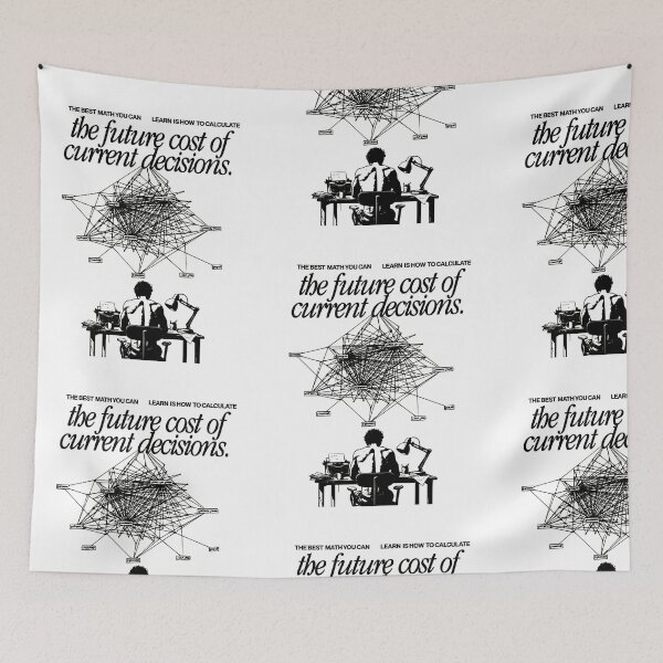 Item preview, The Future Cost of Current Decisions. designed and sold by martirush.