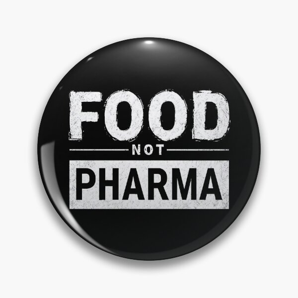 Item preview, Food Not Pharma designed and sold by FreshArtFusion.