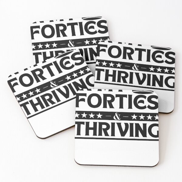 Item preview, In My Forties & Thriving – 40th Birthday designed and sold by PrintHorizonD.