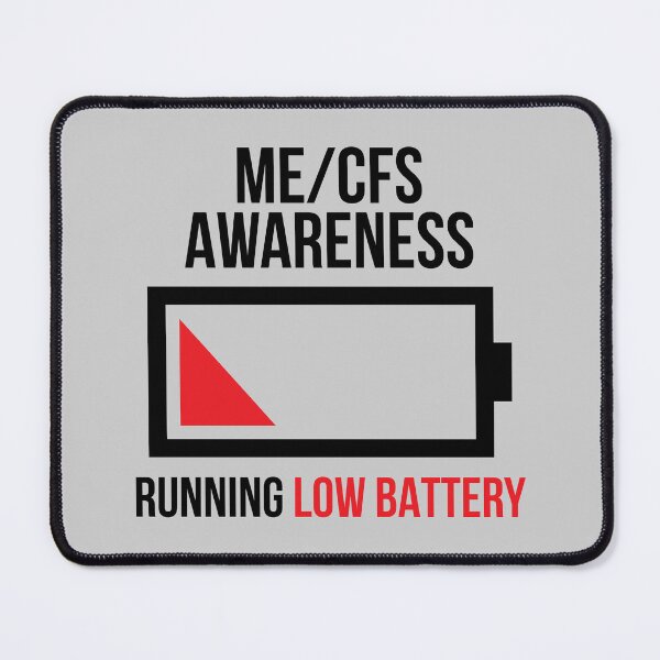 Item preview, ME/CFS AWARENESS - RUNNING LOW BATTERY - Black designed and sold by Darling DeDe.