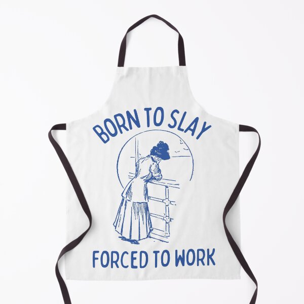 Item preview, Born to slay forced to work designed and sold by Chaos Haven.
