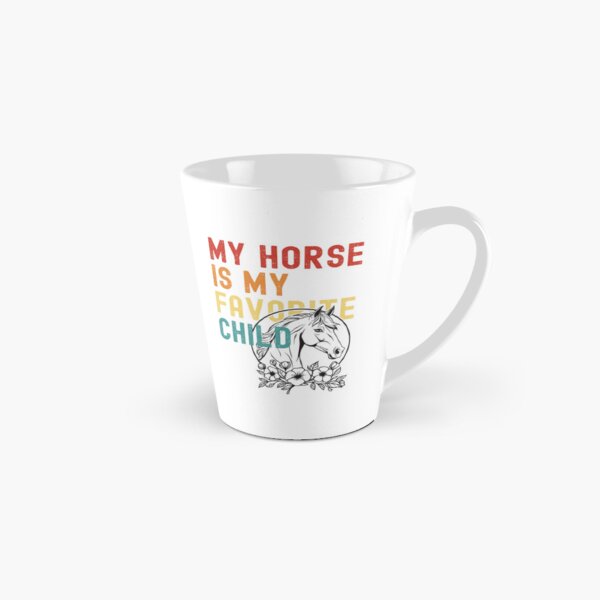Item preview, My Horse Is My Favorite Child designed and sold by dreammerchant.