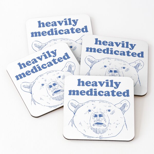 Item preview, Heavily medicated designed and sold by Chaos Haven.