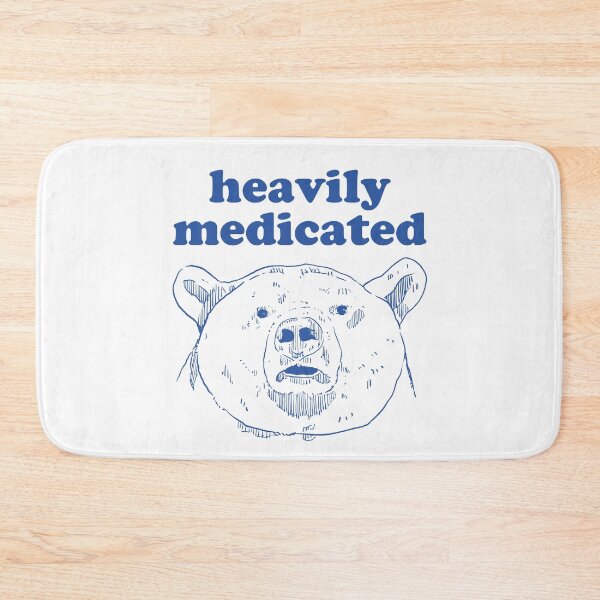 Item preview, Heavily medicated designed and sold by Chaos Haven.