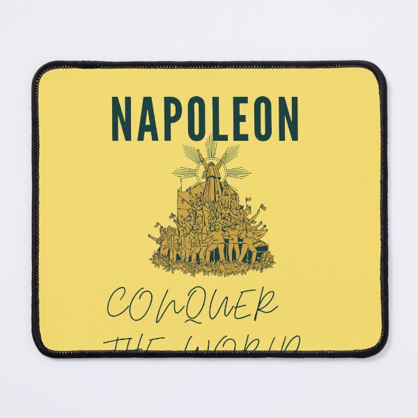 Item preview, Napoleon quote - Conquer the world designed and sold by Naquo.