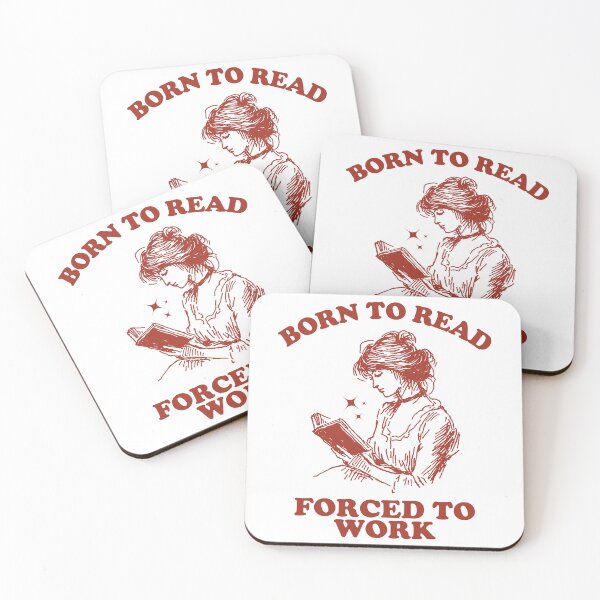 Item preview, Born to read forced to work designed and sold by Chaos Haven.